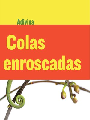 cover image of Colas enroscadas (Twisty Tails)